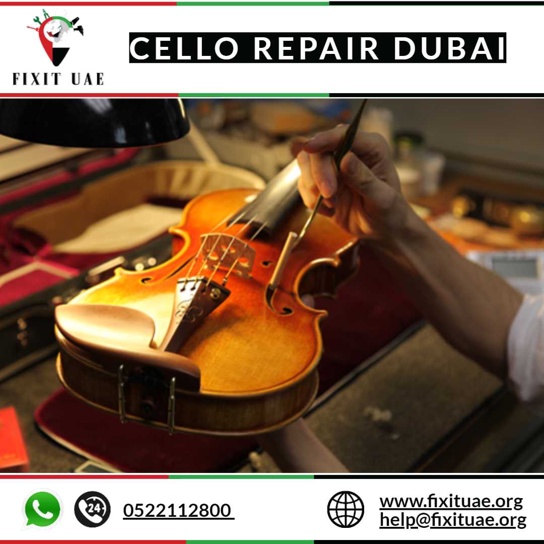 Cello Repair Dubai