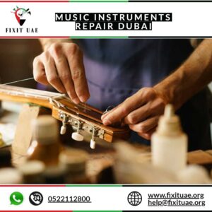 Music Instruments Repair Dubai