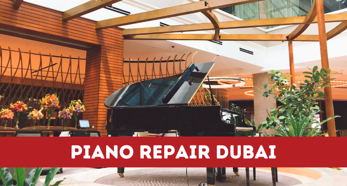 Piano Repair Dubai