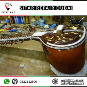 Sitar Repair Dubai