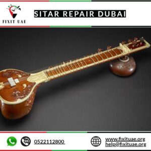 Sitar Repair Dubai