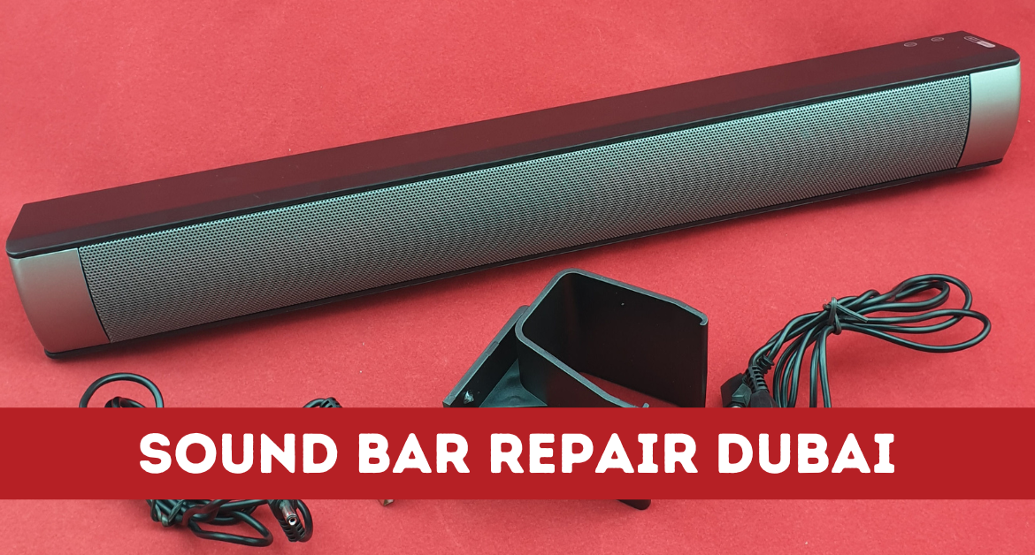 Sound Bar Repair Dubai