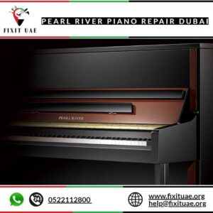 Pearl River Piano Repair Dubai 